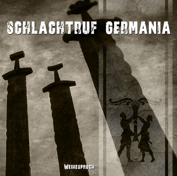 Schlachtruf Germania ‎"Weihespruch"